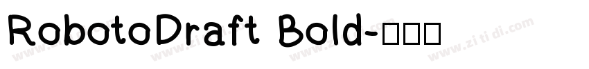 RobotoDraft Bold字体转换